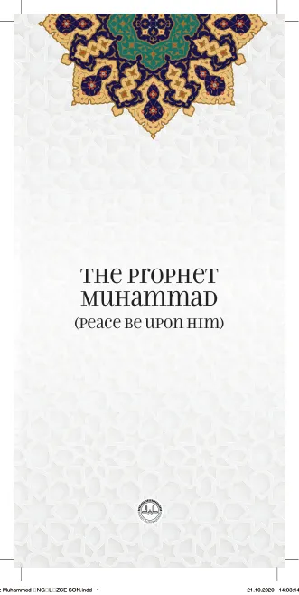 The Prophet Muhammad (Peace be upon Him)