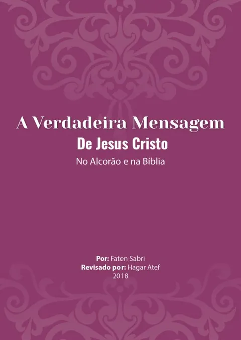 A Verdadeira Mensagem de Jesus Cristo
